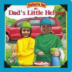 Picture Me as Dad's Helper